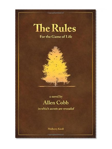 The Rules: For the Game of Life