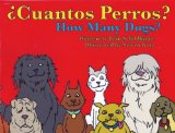 Â¿Cuantos Perros? How Many Dogs? (English and Spanish Edition)
