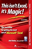 This Isn't Excel, It's Magic!