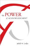 The Power of Acknowledgment