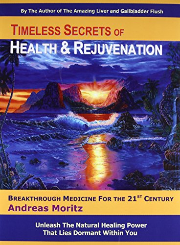 Book Cover Timeless Secrets of Health and Rejuvenation, 4th Edition