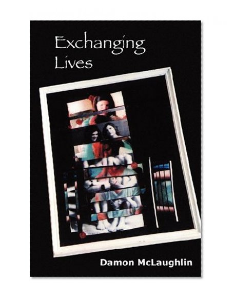 Exchanging Lives
