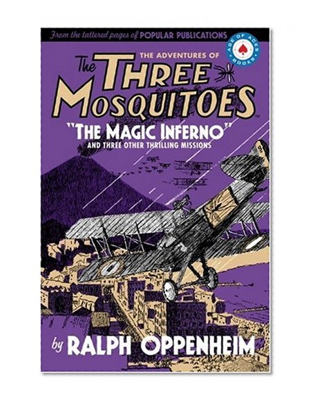 The Adventures of the Three Mosquitoes: The Magic Inferno