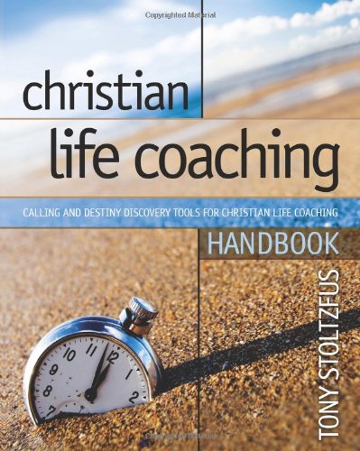 Book Cover Christian Life Coaching Handbook: Calling and Destiny Discovery Tools for Christian Life Coaching