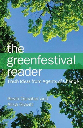 Green Festival Reader: Fresh Ideas from Agents of Change