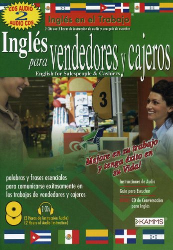 English for Sales People & Cashiers: Ingles para Vendedores y Cajeros (Ingles en el Trabajo)