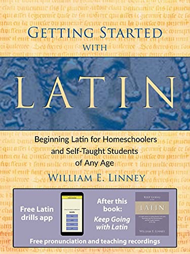 Book Cover Getting Started with Latin: Beginning Latin for Homeschoolers and Self-Taught Students of Any Age