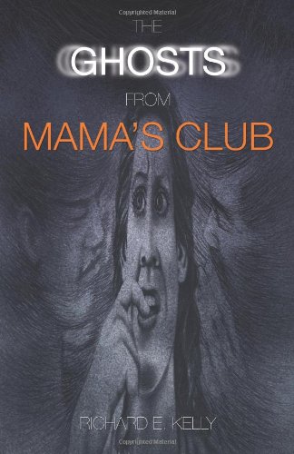 The Ghosts from Mama's Club
