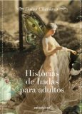 Historias de hadas para adultos/ Fairy Tales for Adults (Spanish Edition)