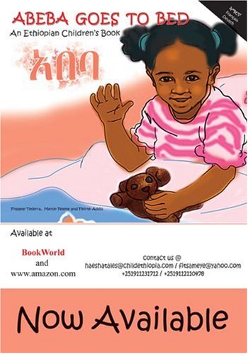 Abeba Goes to Bed, An Ethiopian Children's Book (French, German, English, and Amharic Edition) (French and German Edition) (English, French and German Edition)
