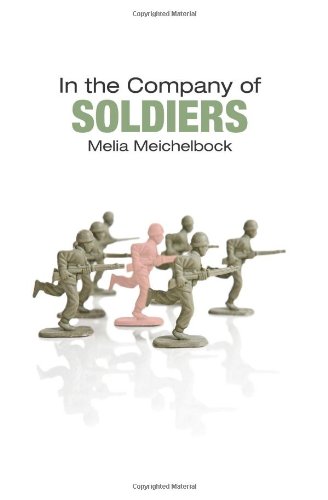 In the Company of Soldiers
