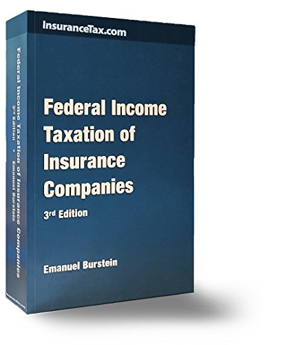 Federal Income Taxation of Insurance Companies
