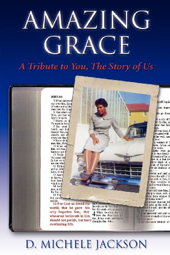 Amazing Grace: A Tribute to You, The Story of Us