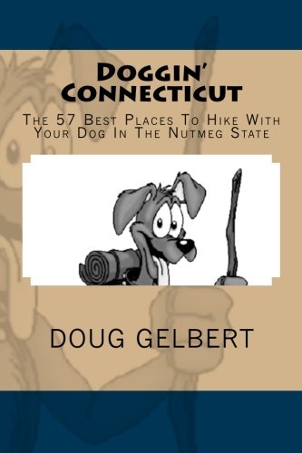 Doggin' Connecticut: The 57 Best Places To Hike With Your Dog In The Nutmeg State