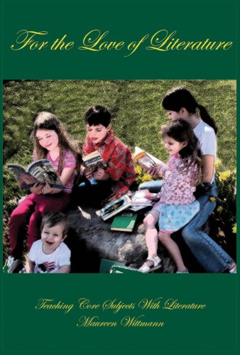 For the Love of Literature  Teaching Core Subjects with Literature