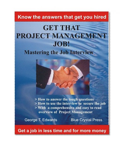 Get that Project Management job! Mastering the job interview