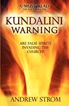 Book Cover KUNDALINI WARNING - Are False Spirits Invading the Church?: [NEW 2015 EDITION]