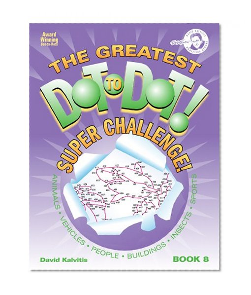 Book Cover The Greatest Dot-to-Dot Super Challenge Book 8