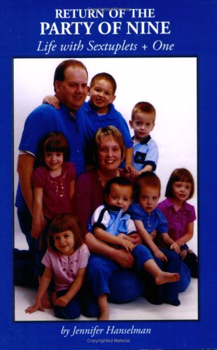Return of The Party Of Nine Life with Sextuplets + One