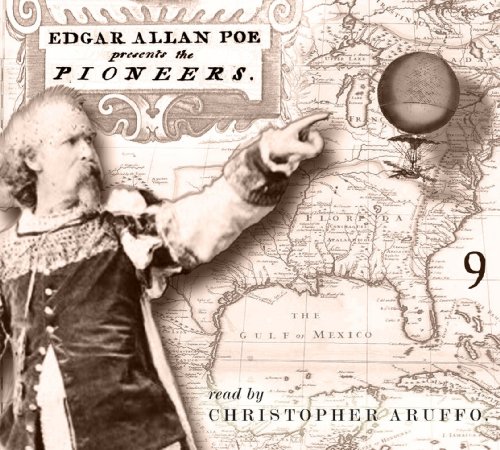 Edgar Allan Poe Audiobook Collection 9: The Pioneers