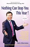 Nothing Can Stop You This Year!: How to Unleash Your Hidden Power to Persuade Well, Get More Done, Gain Sudden Profits, Command Intuition and Feel Great