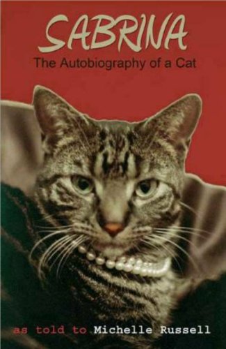 Sabrina - The Autobiography of a Cat