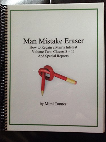 MAN MISTAKE ERASER How to Regain a Man's Interest