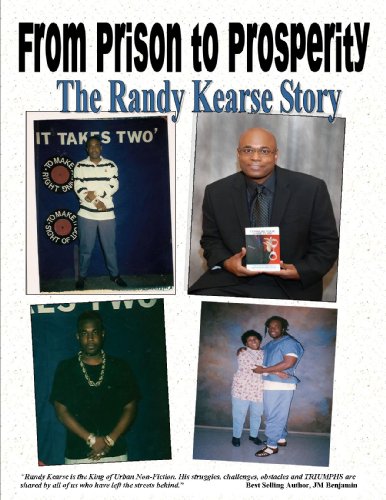 From Prison to Prosperity: The Randy Kearse Story
