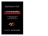 The Little Black Book Of Leadership