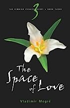 Book Cover The Space of Love (The Ringing Cedars, Book 3)