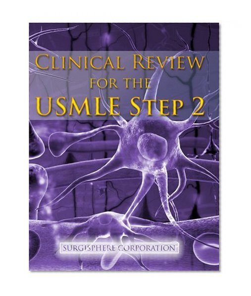 Clinical Review for the USMLE Step 2