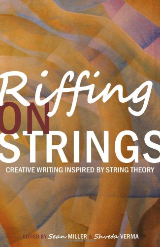 Riffing on Strings: Creative Writing Inspired by String Theory