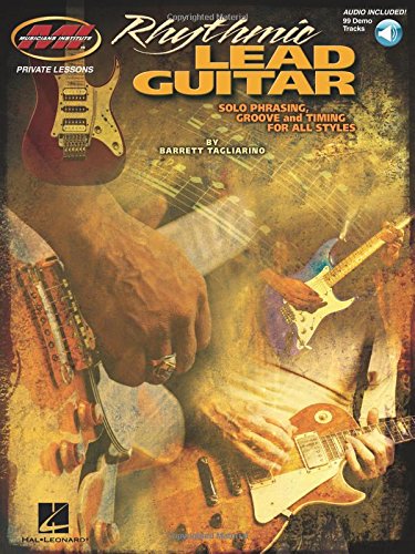 Book Cover Rhythmic Lead Guitar: Solo Phrasing, Groove and Timing for All Styles