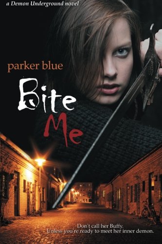 Bite Me: Demon Underground Book 1