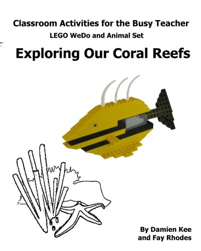 Classroom Activities for the Busy Teacher: WeDo and Animal Sets : Our Coral Reefs