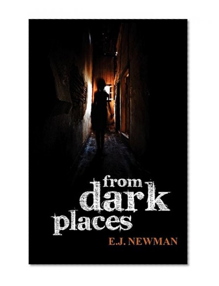 From Dark Places