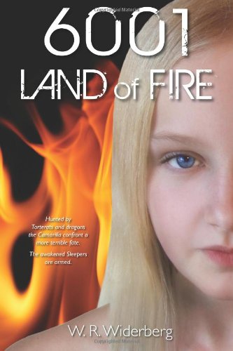6001 Land of Fire: book 3 of the Camarilla Chronicle (Volume 3)