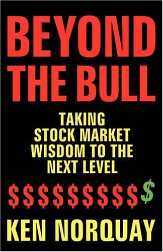 Beyond the Bull: Taking Stock Market Wisdom to a New Level