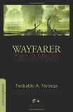 Wayfarer: Poemas Selectos / Selected Poems (bilingual)
