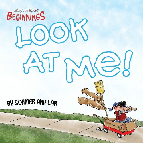 Least I Could Do Beginnings Volume 1: Look At Me