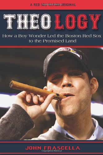 Book Cover Theology: How a Boy Wonder Led the Red Sox to the Promised Land