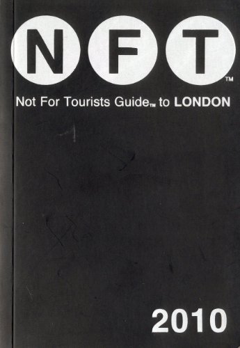 Not for Tourists Guide to London 2010 (Not for Tourists Guidebooks)