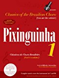 Pixinguinha 1 Classics of the Brazilian Choro