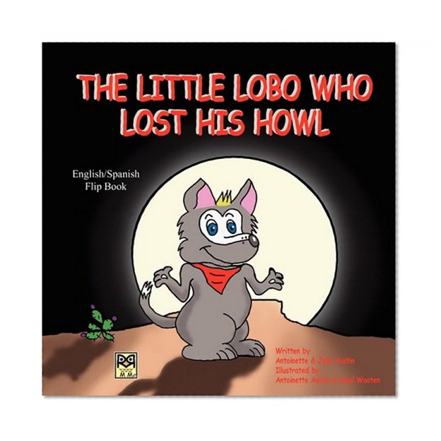 The Little Lobo Who Lost His Howl