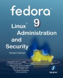 Fedora 9 Linux Administration and Security