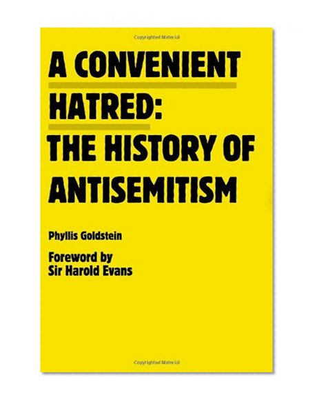 Book Cover A Convenient Hatred: The History of Antisemitism