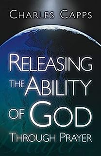 Book Cover Releasing the Ability of God Through Prayer