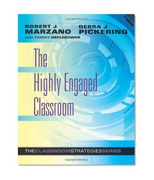 Book Cover The Highly Engaged Classroom (The Classroom Strategies Series)
