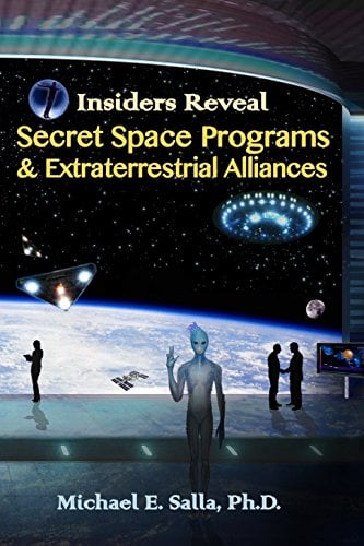 Book Cover Insiders Reveal Secret Space Programs & Extraterrestrial Alliances