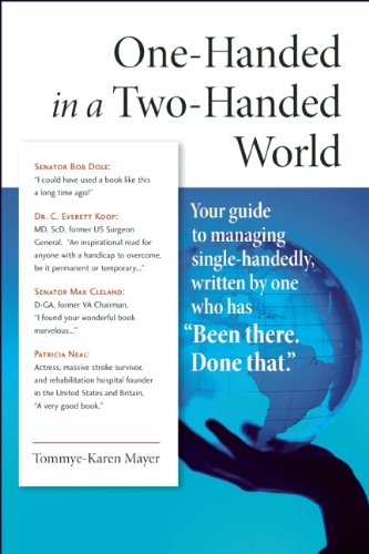 One-Handed in a Two-Handed World: Your Complete Guide to Managing Single-Handedly